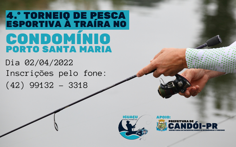 4.º Torneio de Pesca Esportiva à Traíra.