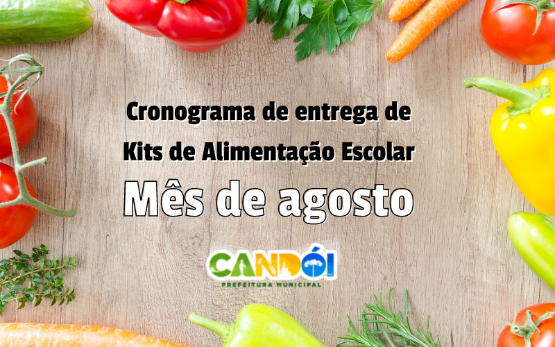 Cronograma entrega de Kits de Alimentação Escolar.