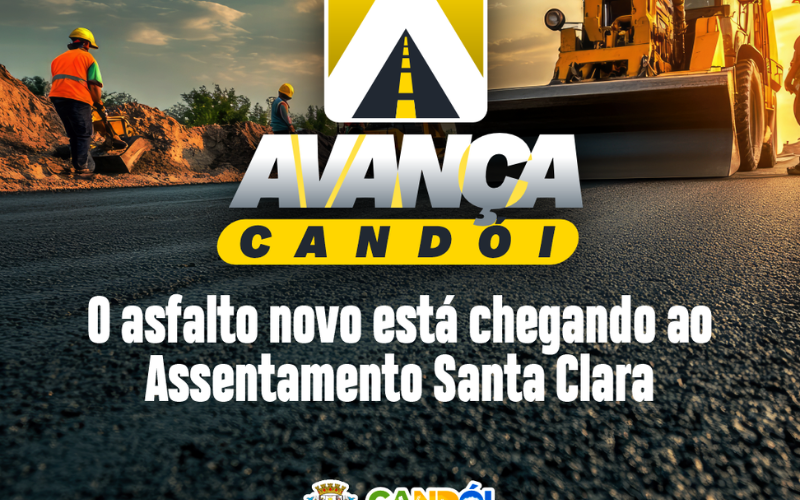 Obras da pavimentação asfáltica do Assentamento Santa Clara